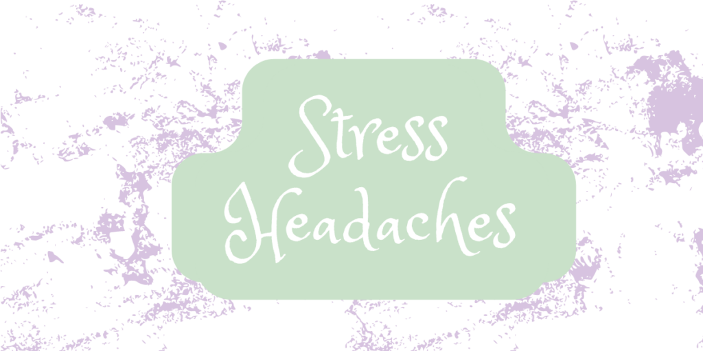 stress headaches